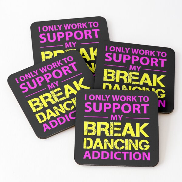 Item preview, Breakdance Breakdancing Break-dancer Funny Sayings designed and sold by CuteDesigns1.