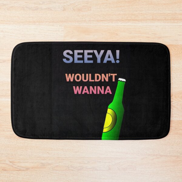 Item preview, Seeya Wouldn't Wanna Be Ya Beer Beverage Camping And Fishing designed and sold by ClosLineDesigns.