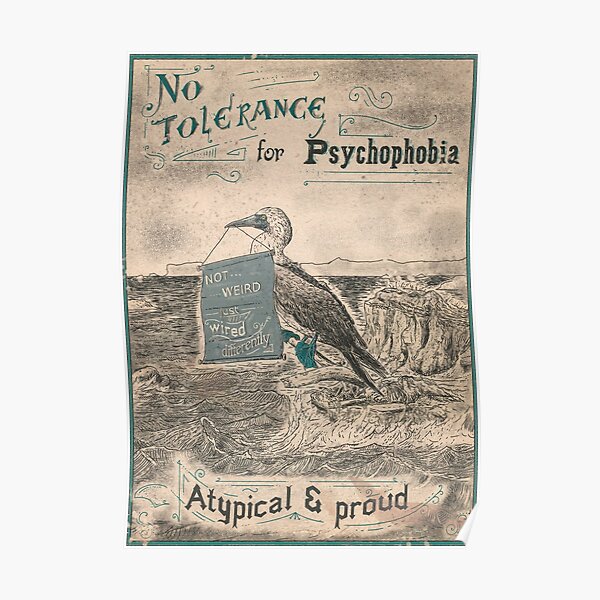 No tolerance for psychophobia - Neurodiversity Poster