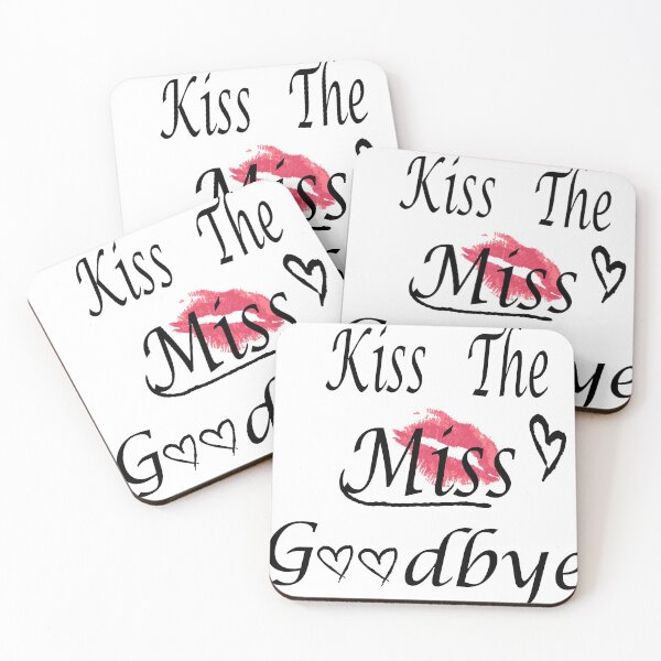 Item preview,  Funny women's shirt, Kiss The Miss Goodbye designed and sold by AMZIL-ZA.