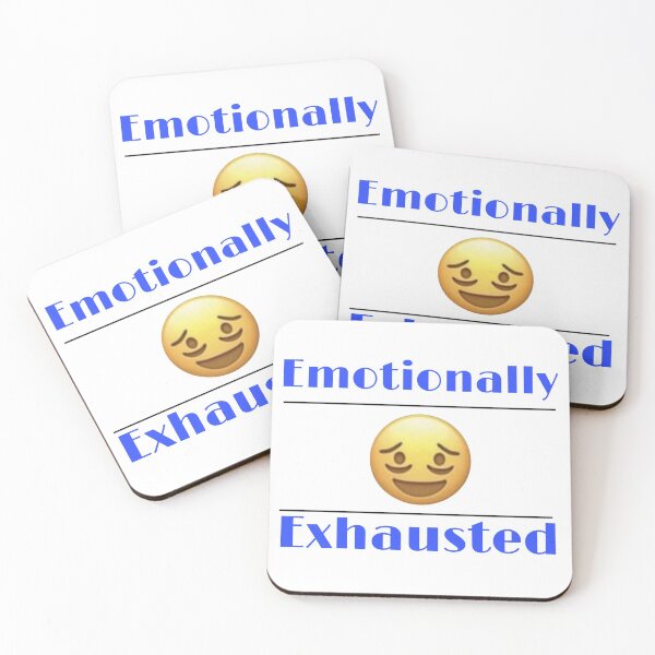 Item preview, Emotionally Exhausted designed and sold by Yeewen88.