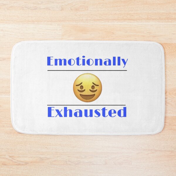 Item preview, Emotionally Exhausted designed and sold by Yeewen88.