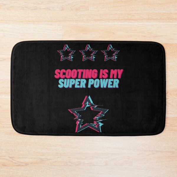 Item preview, Scooting is my Super Power designed and sold by SkateGalaxy.