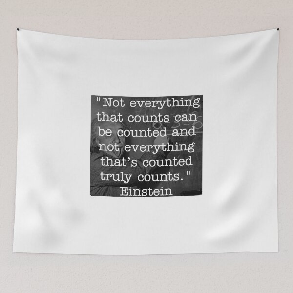 Item preview, Einstein quote: Not everything that truly counts is counted. designed and sold by kbsreality.