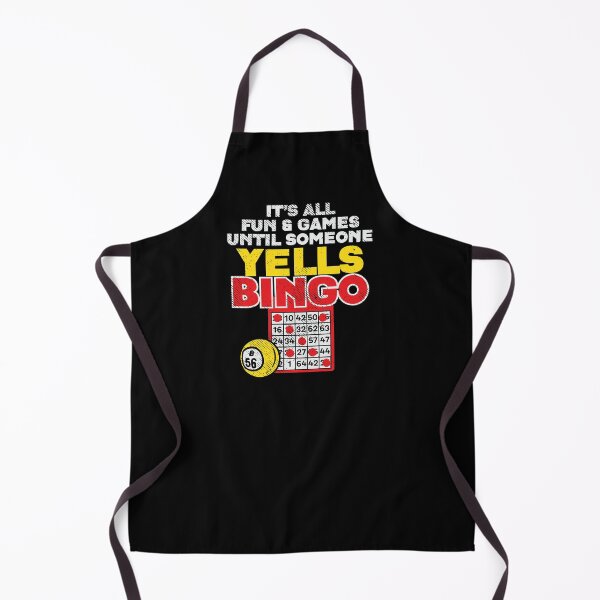 Item preview, It Is All Fun and Games Until Someone Yells Bingo designed and sold by Betsytiptoe.