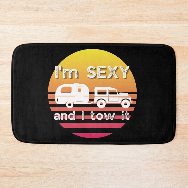 Item preview, I'm Sexy And I Tow It!  designed and sold by Sun Sand & Sea Art.