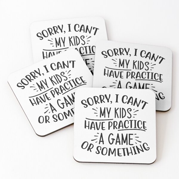 Item preview, Sorry I can't my kids have practice a game or something designed and sold by SasKloset.