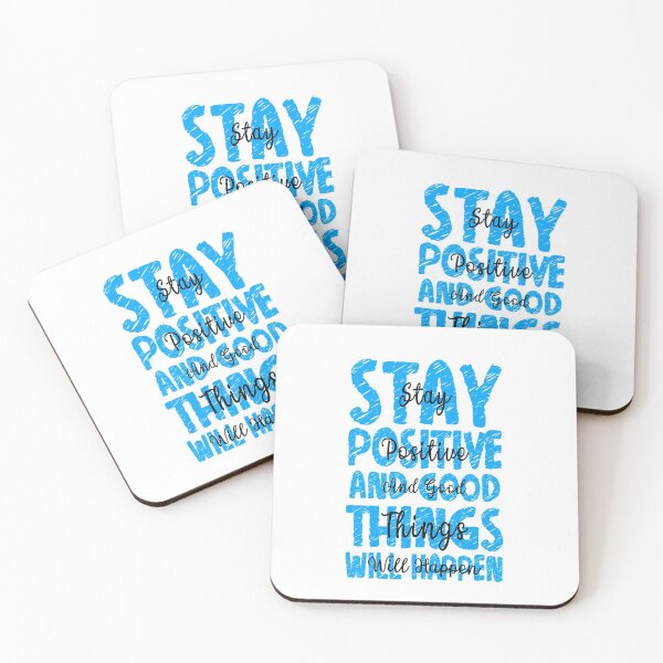 Item preview, Stay Positive and Good Things Will Happen Funny Inspirational Think Positive be Positive Gift designed and sold by ZETTIF ⭐⭐⭐⭐⭐.