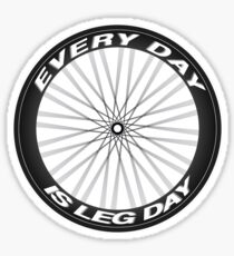 Every Day is Leg Day Sticker