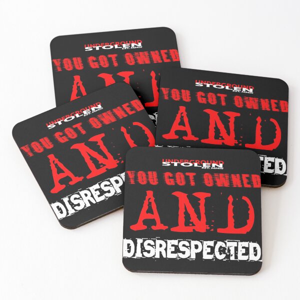 Item preview, YOU GOT OWNED AND DISRESPECTED designed and sold by StlnUndrgrnd.