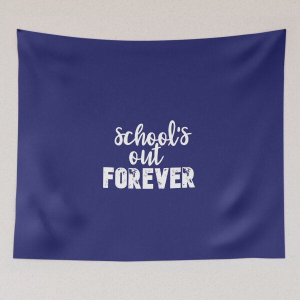 Item preview,  School's Out Forever, Retirement shirt designed and sold by zahra369der.
