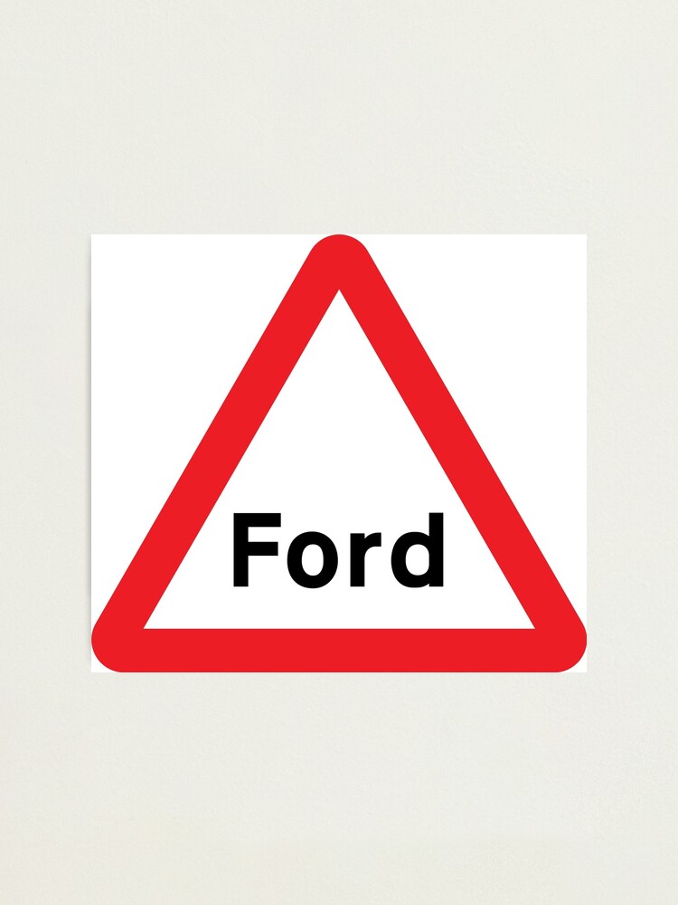 Ford warning clearance sign