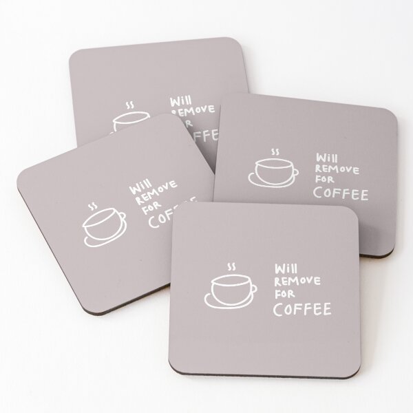 Item preview, Will Remove For Coffee | Coffee Lover designed and sold by Manoondaly.