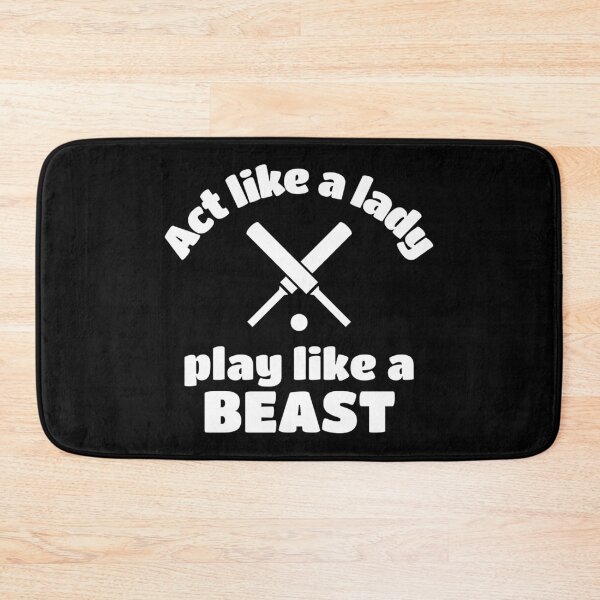 Item preview, Cricket: Act like a lady play like a beast designed and sold by TheGreenGoat.