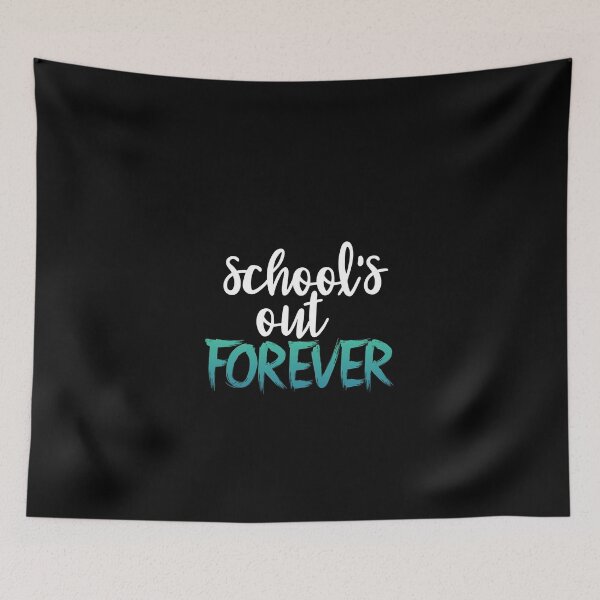 Item preview,  School's Out Forever, Retirement shirt designed and sold by zahra369der.