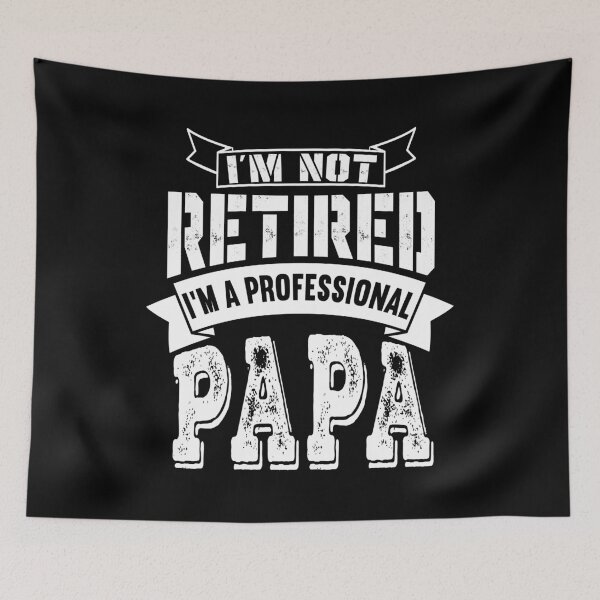 Item preview, I'm Not Retired I'm a Professional Papa T Shirt ,Fathers Day Dad Tshirt, Dad Gift Idea,New Papa Gift designed and sold by plussorn.
