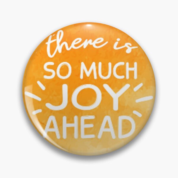 Item preview, There Is So Much Joy Ahead, Inspirational Quotes designed and sold by JustGift.
