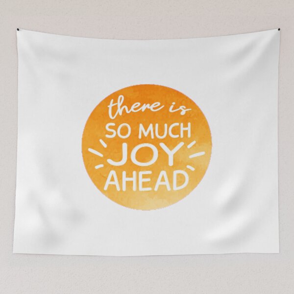 Item preview, There Is So Much Joy Ahead, Inspirational Quotes designed and sold by JustGift.