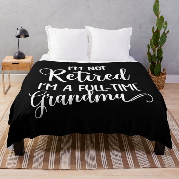Item preview, I'm Not Retired I'm a Full Time Grandma Shirt, Mothers Day, Grandparent Gifts, Full Time Nana,Grandma Shirt designed and sold by plussorn.