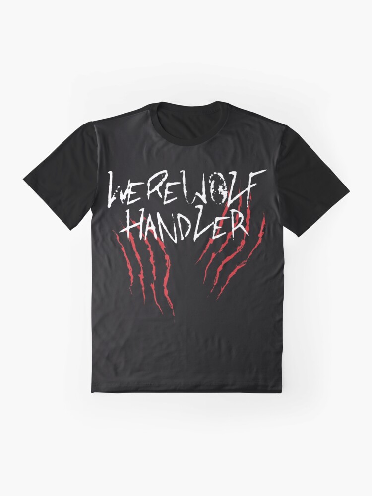 Thumbnail 4 of 5, Graphic T-Shirt, Werewolf Handler Graphic designed and sold by Reader2writer.
