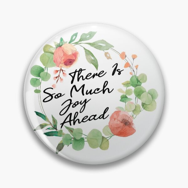 Item preview, There Is So Much Joy Ahead, Inspirational Quotes designed and sold by JustGift.
