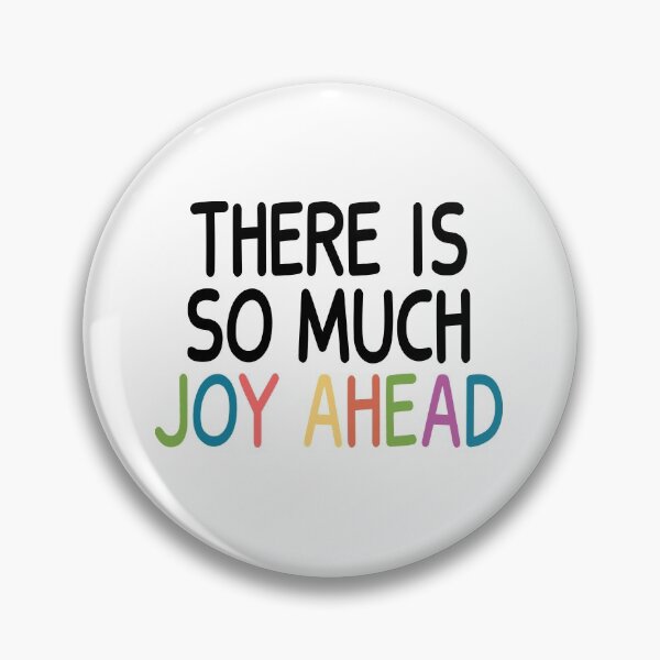 Item preview, There Is So Much Joy Ahead, Inspirational Quotes designed and sold by JustGift.
