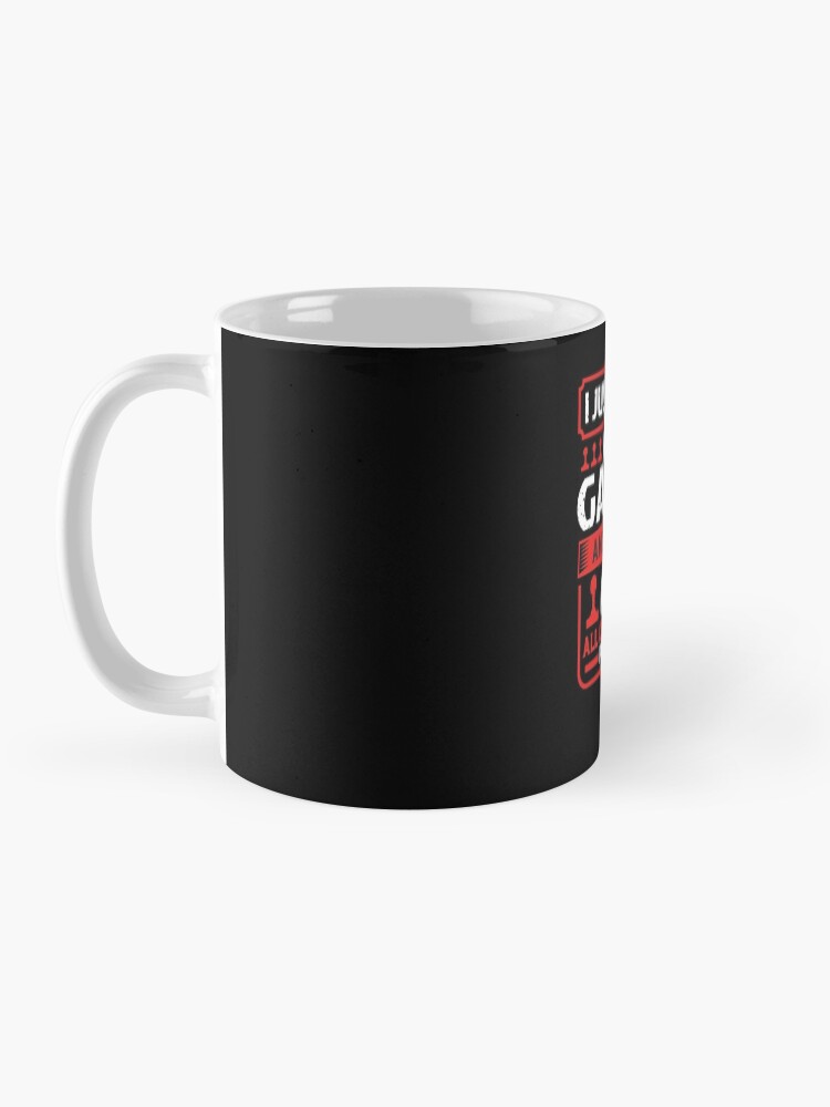 Thumbnail 3 of 6, Coffee Mug, I just want to play video games designed and sold by Macspayne.