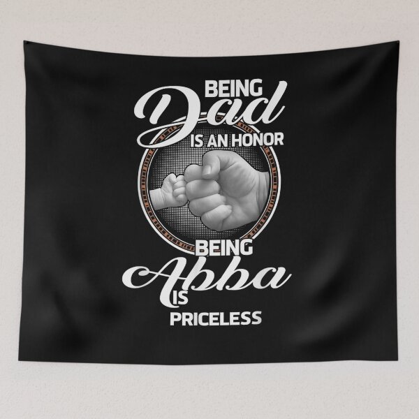 Item preview, Being A Dad Is An Honor Being An Abba Is Priceless Gift  designed and sold by suzanso.
