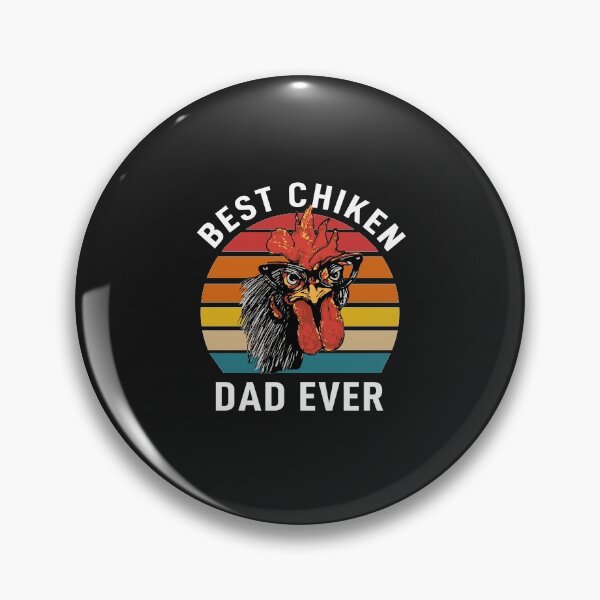 Item preview, Best Chicken Dad Ever Funny Father's Day Vintage Chicken Daddy  designed and sold by clothesy7.