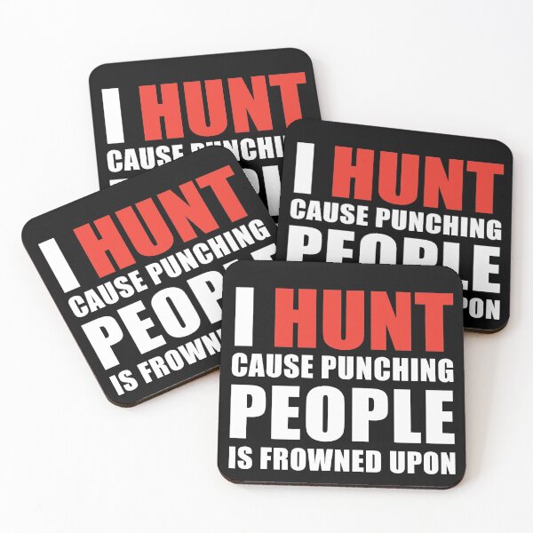 Item preview, I Hunt Because Punching People is Frowned Upon designed and sold by TendyTees.