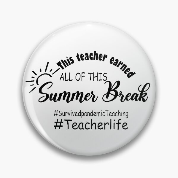 Item preview, This Teacher Earned All Of This Summer Break designed and sold by RedJazz.