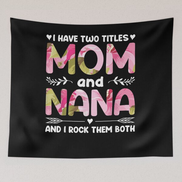 Item preview, I Have Two Titles Mom And Nana And Both Mom Gift  designed and sold by suzanso.