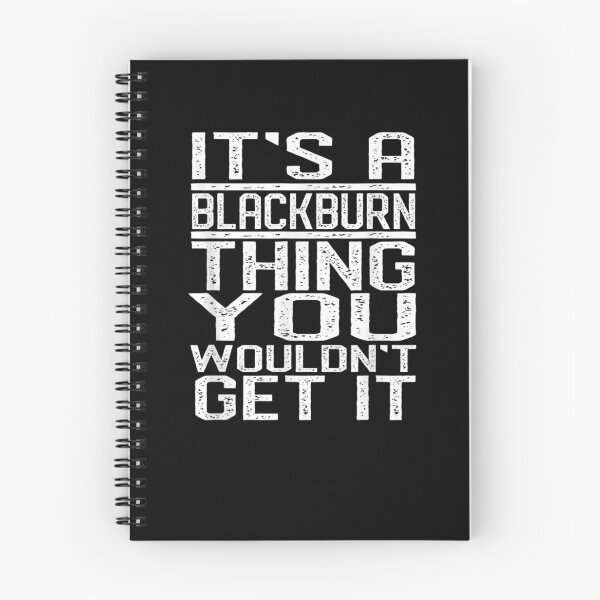 Item preview, It's A Blackburn Thing You Wouldn't Get It Last Name Gift  designed and sold by suzanso.
