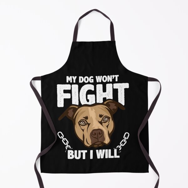Item preview, My Dog Won't Fight But I Will Pitbull Owner designed and sold by Dressed For  Duty.