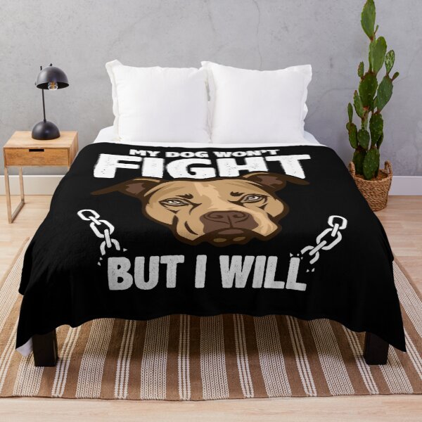 Item preview, My Dog Won't Fight But I Will Pitbull Owner designed and sold by Dressed For Duty.