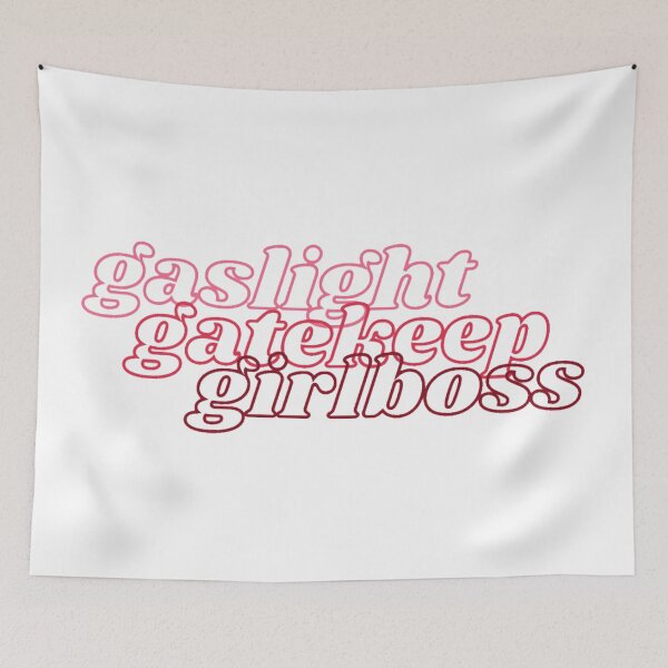 Item preview, Gaslight, Gatekeep, Girlboss designed and sold by daphhne.