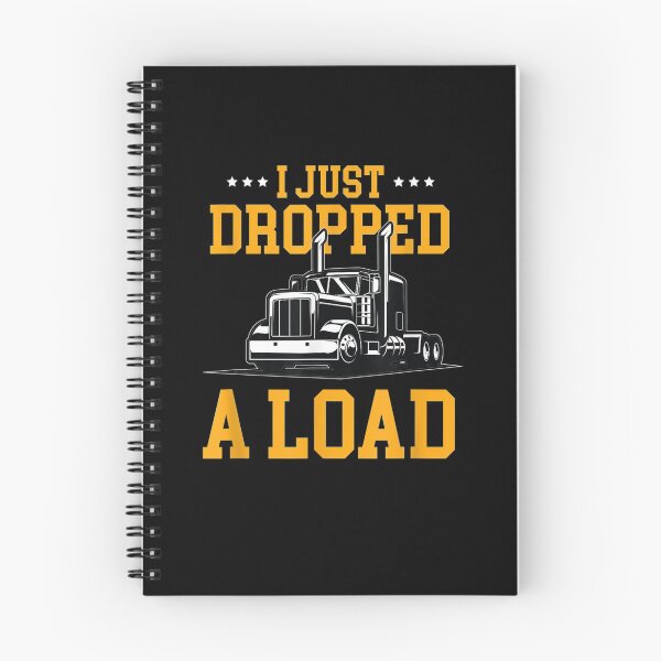 Item preview, Trucker I Just Dropped A Load Trucking Trucks Diesel Truck Gift  designed and sold by suzanso.