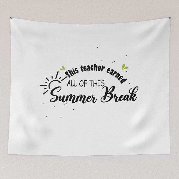 Item preview, This Teacher Earned All Of This Summer Break funny designed and sold by RedJazz.