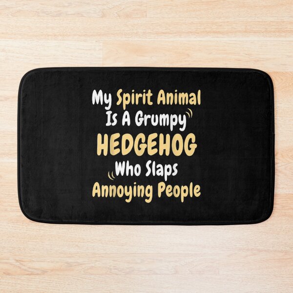 Item preview, My Spirit Animal Is A Grumpy Hedgehog Funny Sarcastic Saying Gift  designed and sold by suzanso.