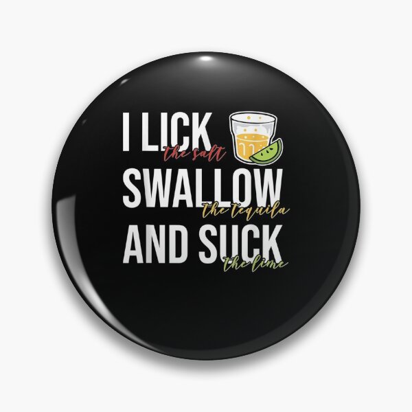 Item preview, I Lick Salt Swallow Tequila Suck Lime Cinco De Mayo Drinking Gift  designed and sold by suzanso.