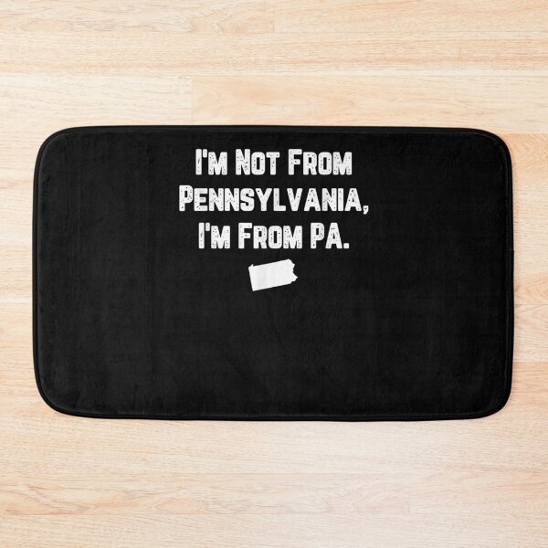 Artikelvorschau, Ich komme nicht aus Pennsylvania Ich komme aus Pa Funny Pa Resident Gift entworfen und verkauft von suzanso.