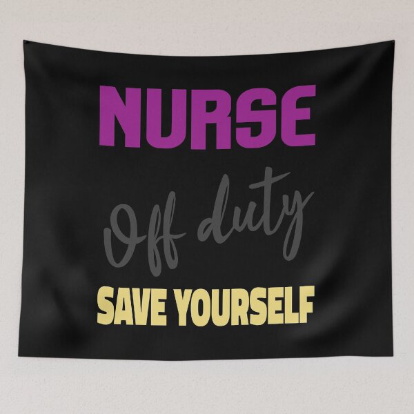 Item preview, Nurse Off Duty (Typography) designed and sold by superdumb70.