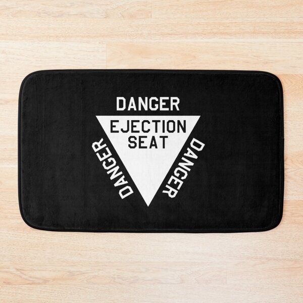 Item preview, White DANGER! Ejection Seat , WARNING SIGN designed and sold by ARTsPlural.