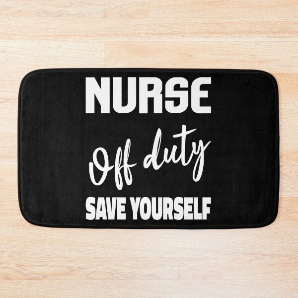 Item preview, Nurse Off Duty (White Typography) designed and sold by superdumb70.