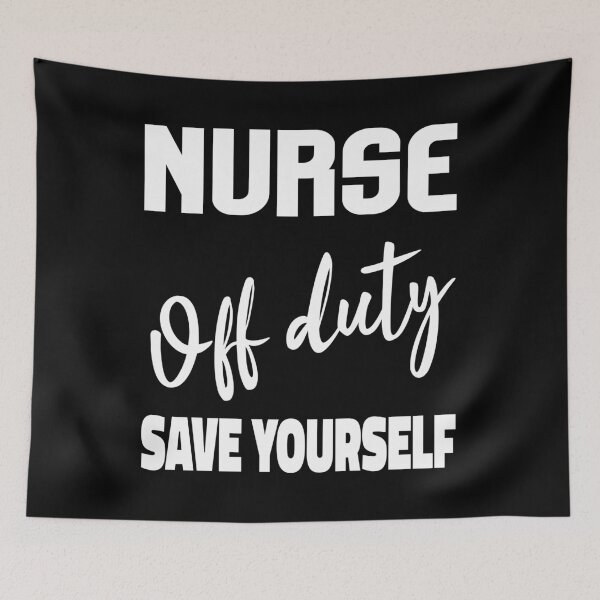Item preview, Nurse Off Duty (White Typography) designed and sold by superdumb70.