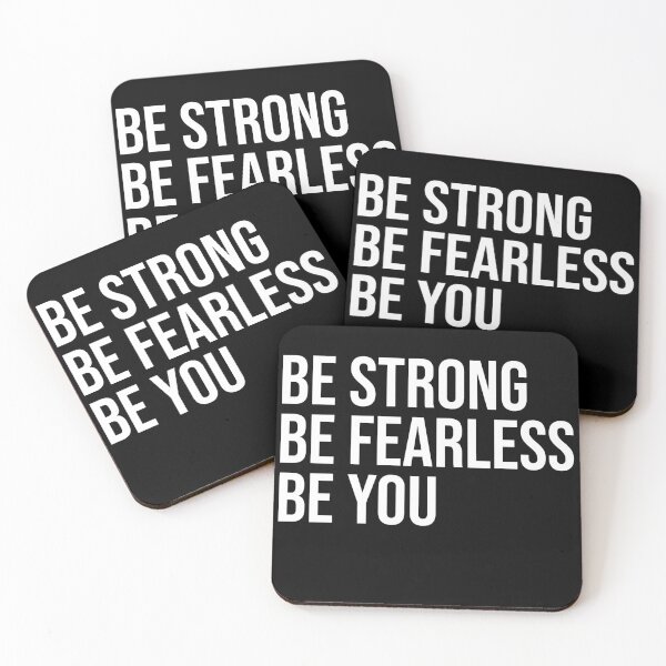 Item preview, Be strong Be fearless Be you designed and sold by House Sparrow.