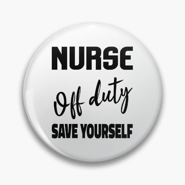 Item preview, Copy of Nurse Off Duty (BlackTypography) designed and sold by superdumb70.