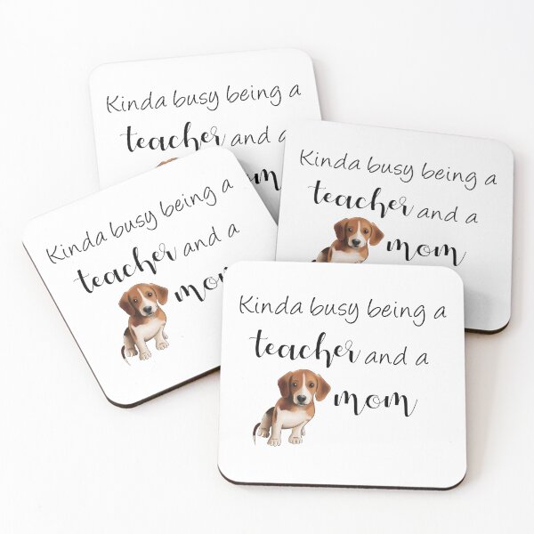 Item preview, Kinda Busy Being a Teacher and a Dog Mom | Beagle Mom designed and sold by ElysianCreation.