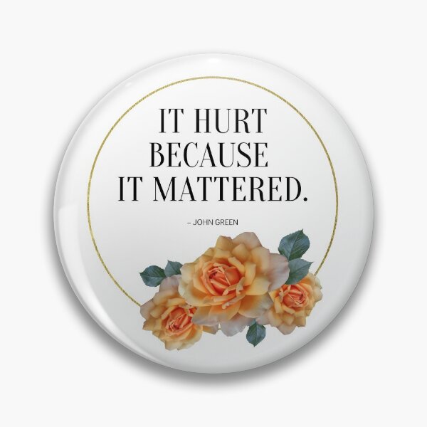 Item preview, It Hurt Because it Mattered designed and sold by yyolka.