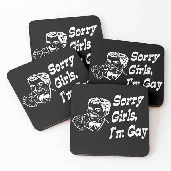 Item preview, Sorry girls I'm gay designed and sold by ElsieUnderwood.